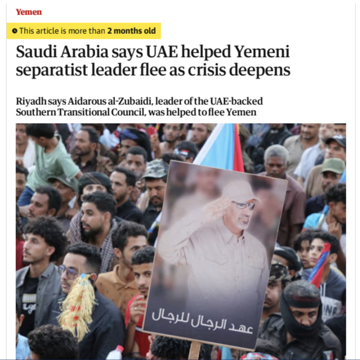 The Guardian — Saudi Arabia says UAE helped Yemeni separatist leader flee as crisis deepens